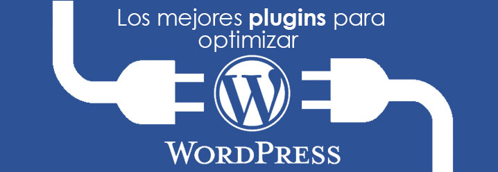 Por qué debes Optimizar WordPress para tu web